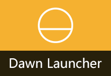 Dawn Launcher v1.5.2 好用美观的快速启动工具